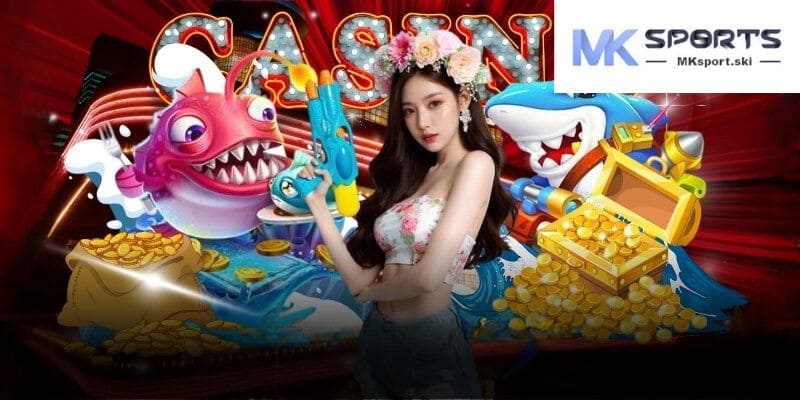 Tìm hiểu cách chơi bắn cá Jackpot MK Sport cụ thể