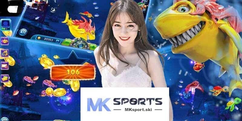 Bỏ túi các tựa game bắn cá khó cưỡng lại của nền tảng uy tín MK Sport